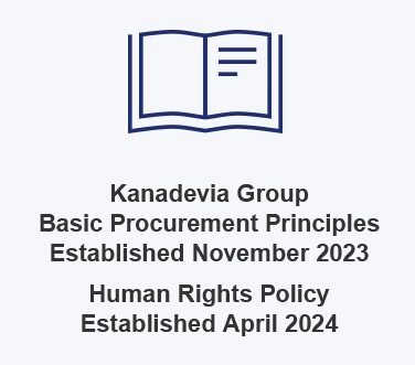 Kanadevia Group Basic Procurement Principles Established November 2023 Human Rights Policy Established April 2024
